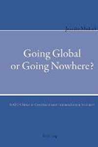 Going Global or Going Nowhere?