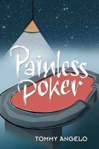 Painless Poker