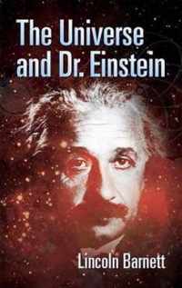 The Universe and Dr. Einstein