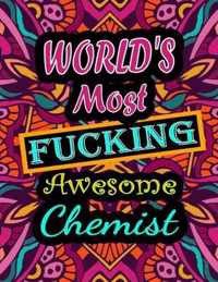 World's Most Fucking Awesome chemist