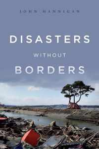 Disasters Without Borders