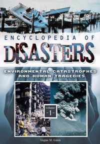 Encyclopedia of Disasters [2 Volumes]