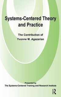 Systems-Centred Theory and Practice