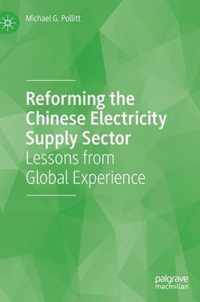 Reforming the Chinese Electricity Supply Sector