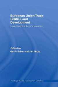 European Union Trade Politics and Development