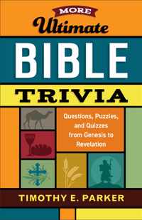 More Ultimate Bible Trivia