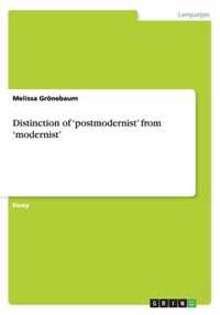 Distinction of 'postmodernist' from 'modernist'