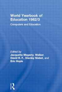 World Yearbook of Education 1982/3: Computers and Education