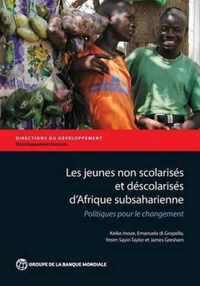 Les jeunes non scolarises d'Afrique subsaharienne