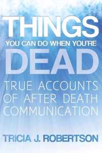 Things You Can Do When You're Dead!