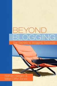 Beyond Blogging