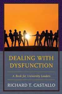 Dealing with Dysfunction