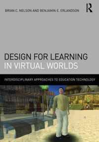 Design for Learning in Virtual Worlds