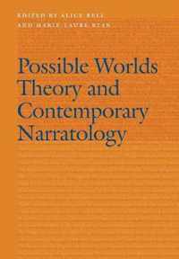 Possible Worlds Theory and Contemporary Narratology