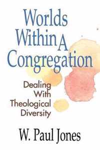 Worlds within a Congregation