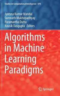 Algorithms in Machine Learning Paradigms