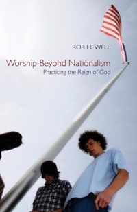 Worship Beyond Nationalism