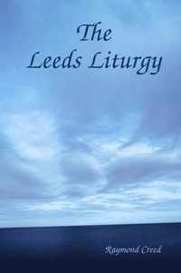 The Leeds Liturgy