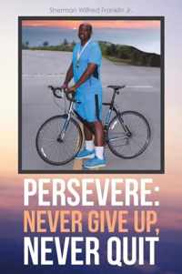 Persevere