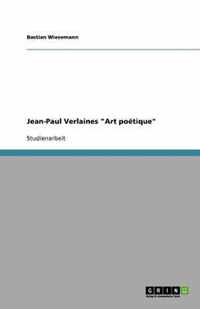 Jean-Paul Verlaines Art poetique