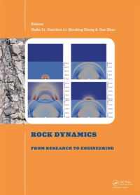 Rock Dynamics: From Research to Engineering: Proceedings of the 2nd International Conference on Rock Dynamics and Applications