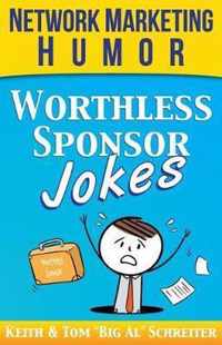 Worthless Sponsor Jokes