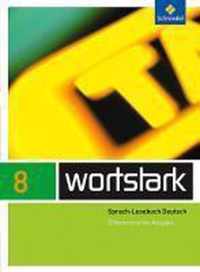 wortstark SprachLeseBuch 8. Differenzierende Allgemeine Ausgabe