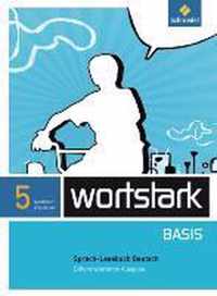 wortstark Basis 5. SprachLeseBuch. Differenzierende Ausgabe. Nordrhein-Westfalen