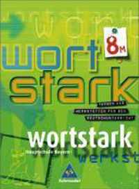 wortstark 8M. SprachLeseBuch. Bayern