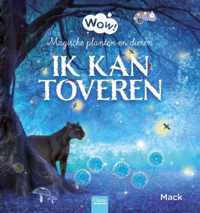 Wow!  -   Ik kan toveren