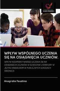 Wplyw Wspolnego Uczenia Si Na Osignicia Uczniow.