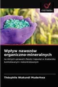 Wplyw nawozow organiczno-mineralnych