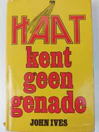 Haat kent geen genade