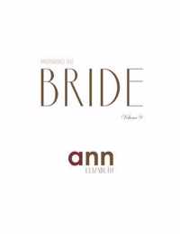 Preparing The Bride Volume 9 - Ann Elizabeth