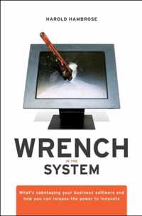 Wrench in the System