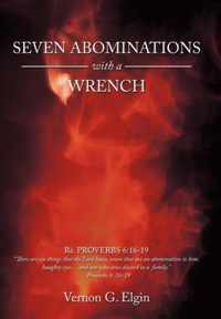 Seven Abominations with a Wrench: Proverbs 6