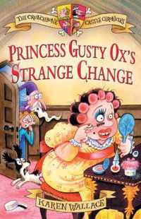 Princess Gusty Ox's Strange Change