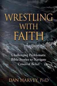 Wrestling with Faith