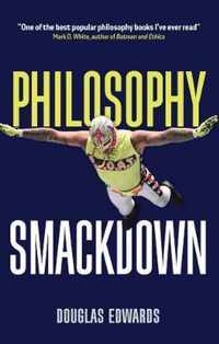 Philosophy Smackdown