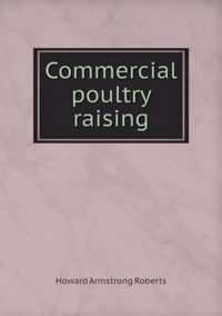 Commercial poultry raising