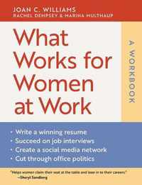 What Works for Women at Work: A Workbook