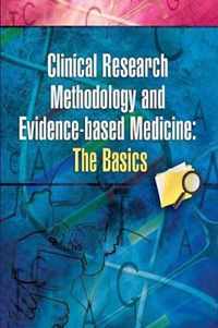 Clinical research Methodology and Evidence-based Medicine