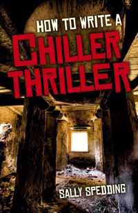 How To Write A Chiller Thriller