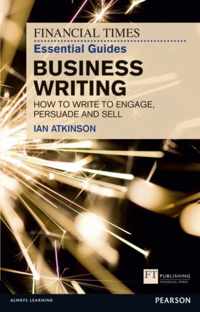 FT Essential Guide To Business Writing