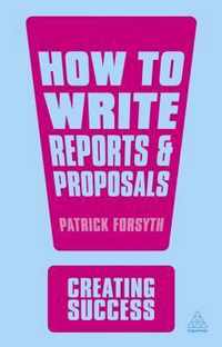 How to Write Reports and Proposals