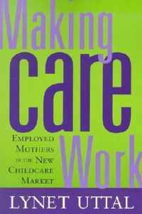 Making Care Work