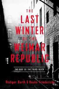 The Last Winter of the Weimar Republic