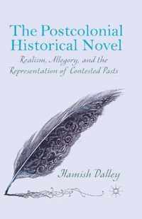 The Postcolonial Historical Novel