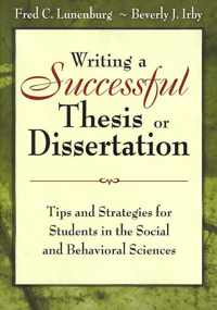 Writing a Successful Thesis or Dissertation