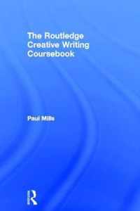 The Routledge Creative Writing Coursebook